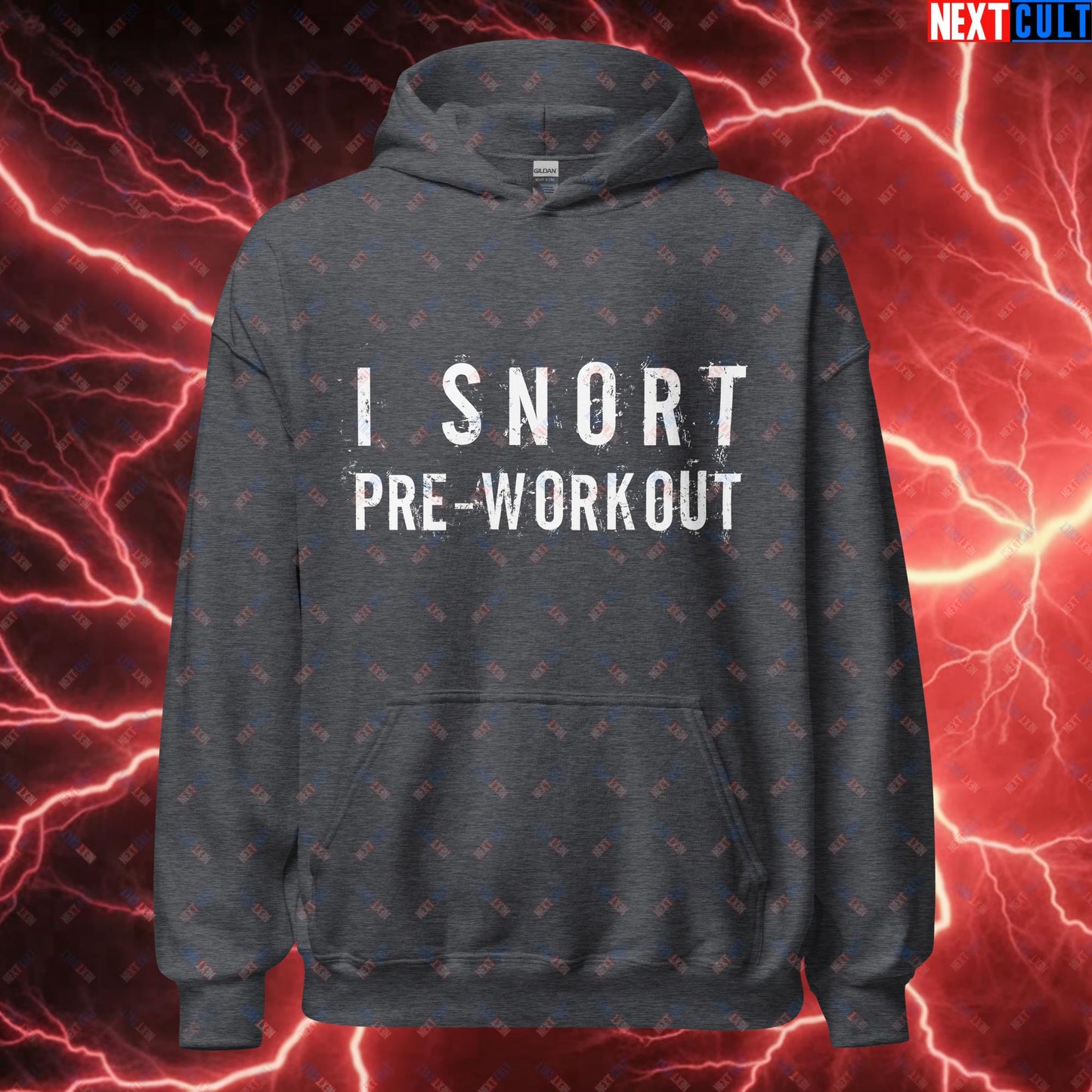 I Snort Pre-workout Gym Bro Fitness Bodybuilding Workout Weightlifting Powerlifting Funny Meme Unisex Hoodie Dark Heather Hoodies Fitness Gym Workout Next Cult Brand