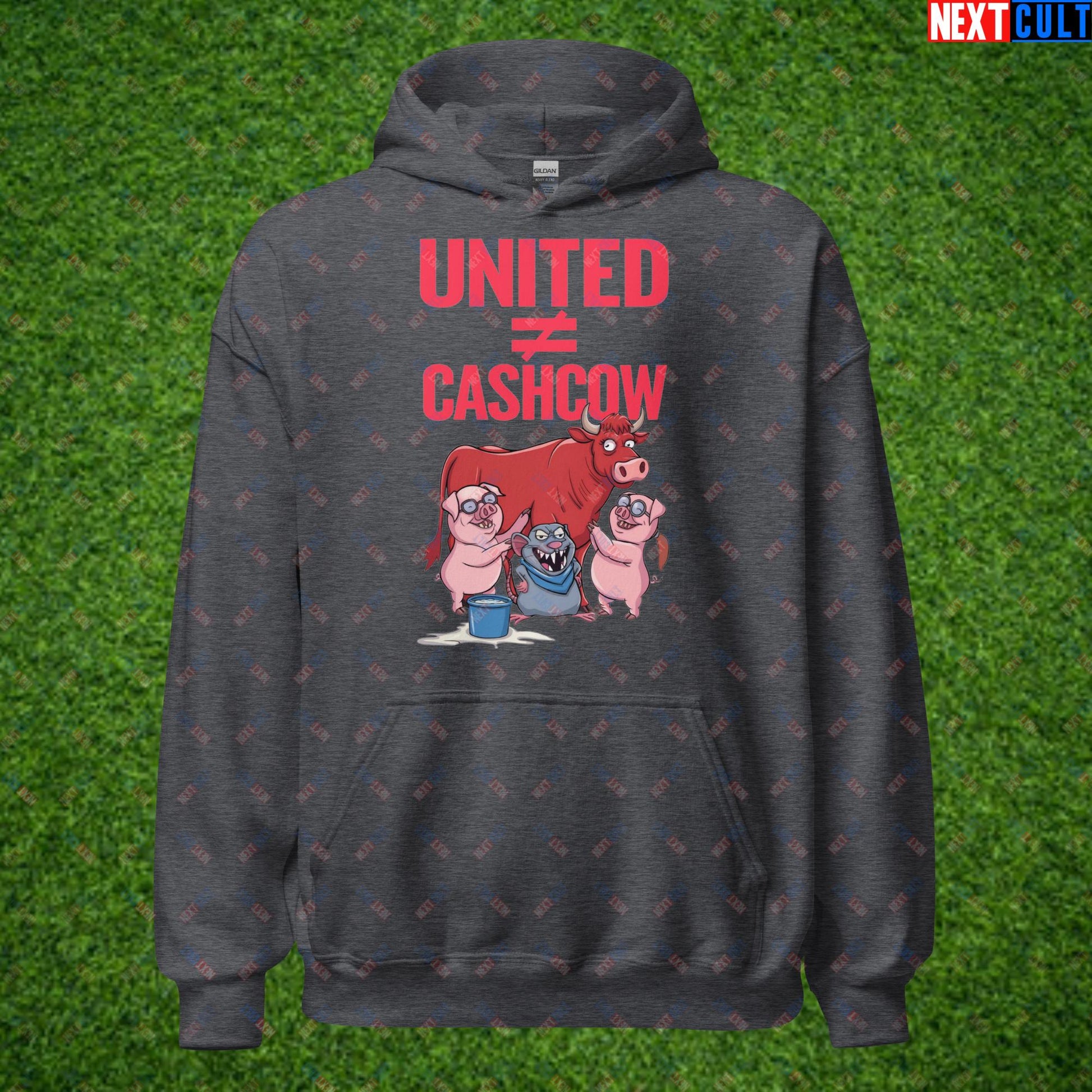 Manchester United Is Not A Cashcow Glazers Out Ineos Out Ratcliffe Out Protest Unisex Hoodie Dark Heather Hoodies Football GlazersOut Manchester United RatcliffeOut Next Cult Brand