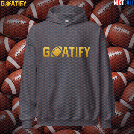 Hoodie GOATIFY Football GOAT Pullover for NFL Fans Greatest of All Time Sports Gift | Hoodies | ["American Football", "NCB", "NFL"]
