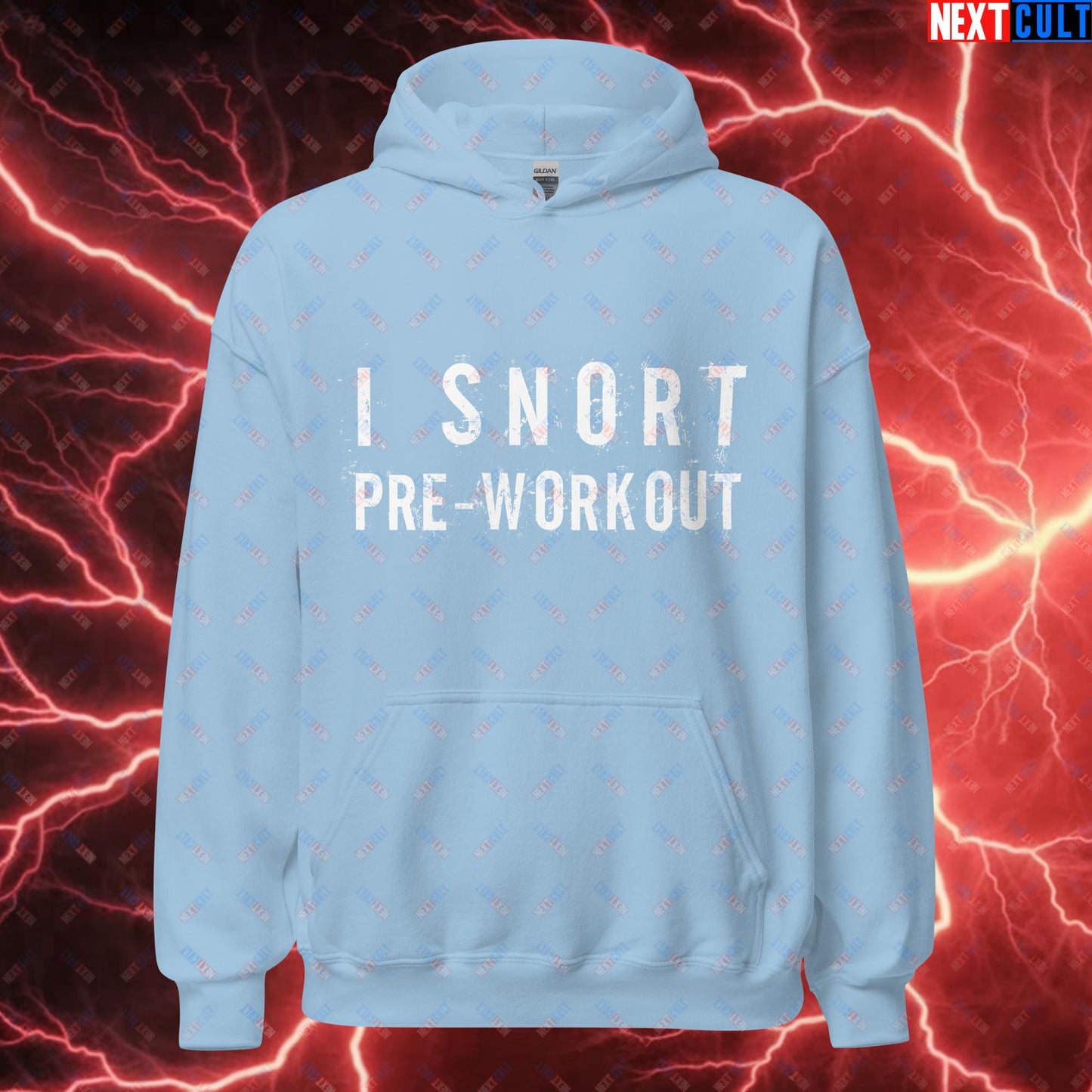 I Snort Pre-workout Gym Bro Fitness Bodybuilding Workout Weightlifting Powerlifting Funny Meme Unisex Hoodie Light Blue Hoodies Fitness Gym Workout Next Cult Brand