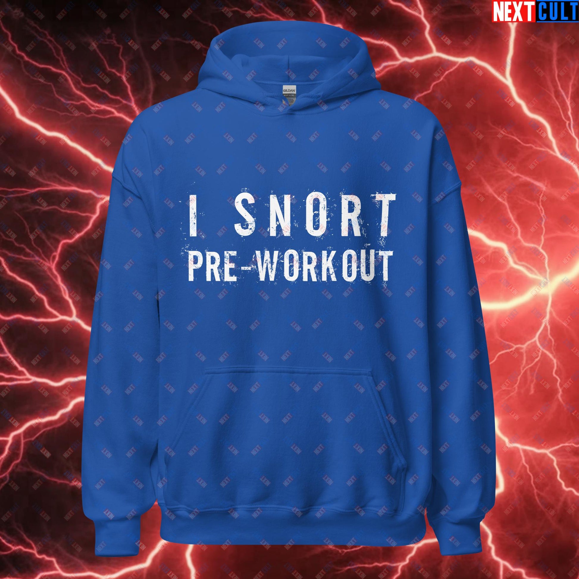 I Snort Pre-workout Gym Bro Fitness Bodybuilding Workout Weightlifting Powerlifting Funny Meme Unisex Hoodie Royal Hoodies Fitness Gym Workout Next Cult Brand