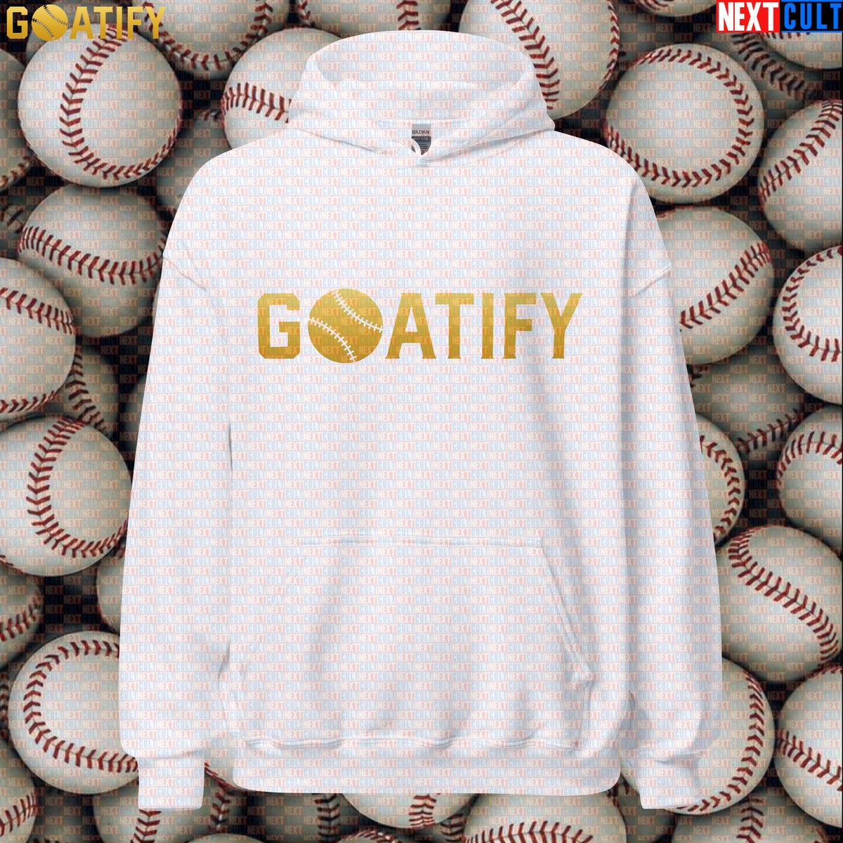 Hoodie GOATIFY Baseball GOAT Pullover for MLB Fans Greatest of All Time Sports Gift | Hoodies | ["Baseball", "MLB", "NCB"]