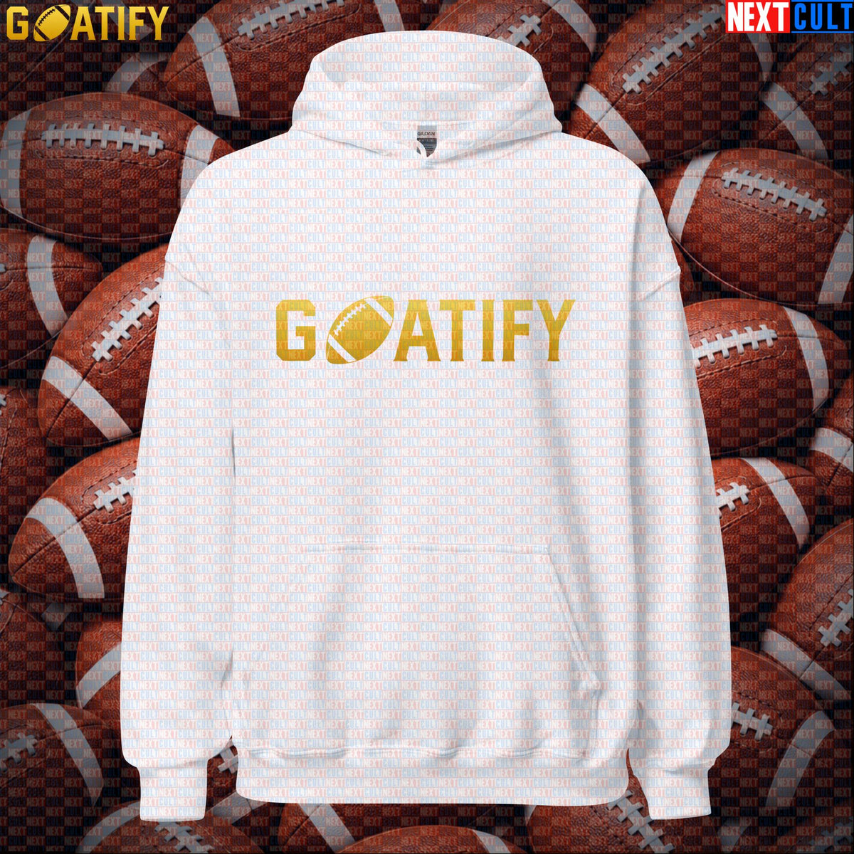 Hoodie GOATIFY Football GOAT Pullover for NFL Fans Greatest of All Time Sports Gift | Hoodies | ["American Football", "NCB", "NFL"]