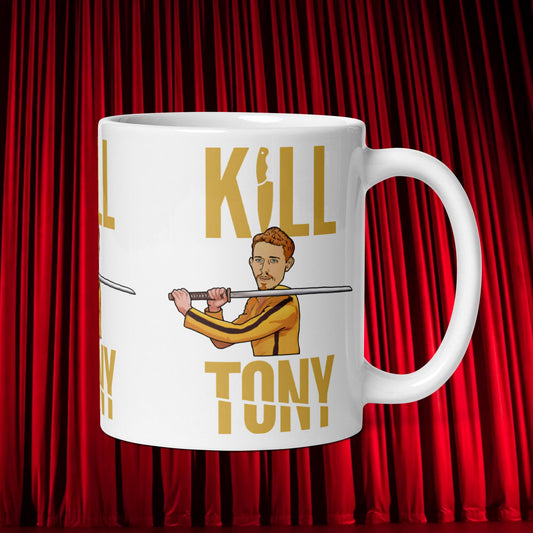 Kill Tony Hinchcliffe Kill Bill Funny Podcast White glossy mug